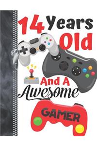 14 Years Old And A Awesome Gamer