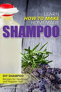 Learn How to Make Homemade Shampoo