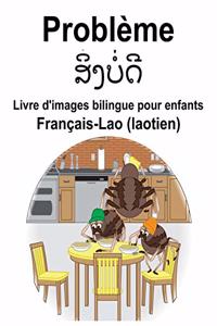 Français-Lao (laotien) Problème Livre d'images bilingue pour enfants