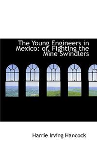 The Young Engineers in Mexico