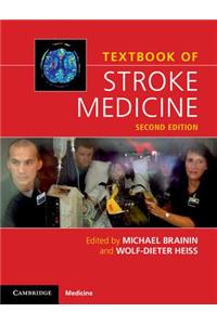 Textbook of Stroke Medicine