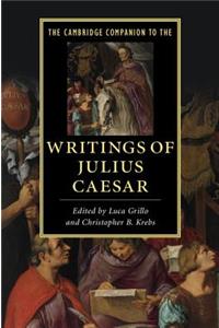 Cambridge Companion to the Writings of Julius Caesar