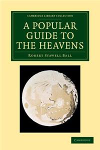 Popular Guide to the Heavens