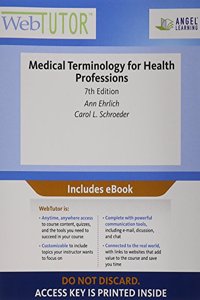 Webtutor Advantage on Angel Printed Access Card for Medical Terminology for Health Professions