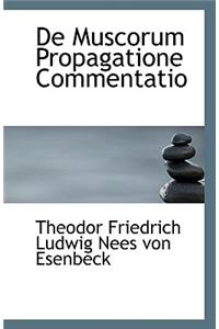 de Muscorum Propagatione Commentatio