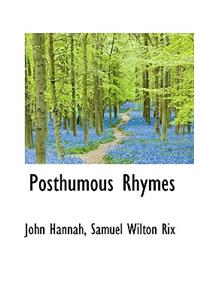 Posthumous Rhymes