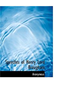 Speeches of Henry Lord Brougham