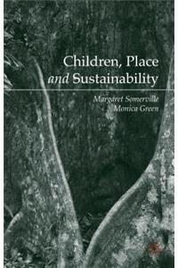 Children, Place and Sustainability