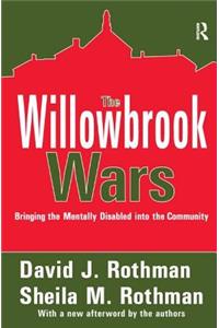 The Willowbrook Wars