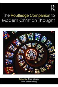 The Routledge Companion to Modern Christian Thought