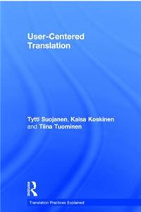 User-Centered Translation