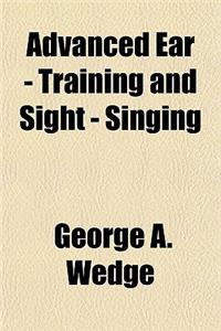 Advanced Ear - Training and Sight - Singing