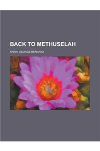 Back to Methuselah