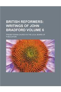 British Reformers Volume 6