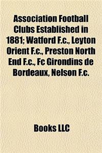 Association Football Clubs Established in 1881
