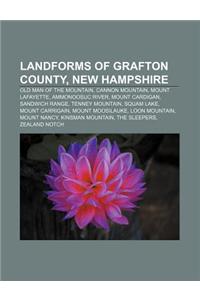 Landforms of Grafton County, New Hampshire