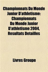 Championnats Du Monde Junior D'Athletisme