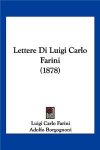 Lettere Di Luigi Carlo Farini (1878)