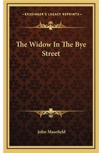 The Widow in the Bye Street