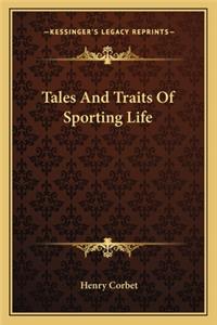 Tales and Traits of Sporting Life