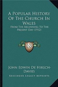 A Popular History Of The Church In Wales
