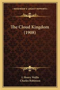 The Cloud Kingdom (1908)