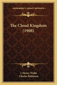 Cloud Kingdom (1908)