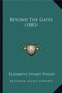 Beyond the Gates (1883)