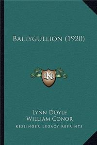 Ballygullion (1920)