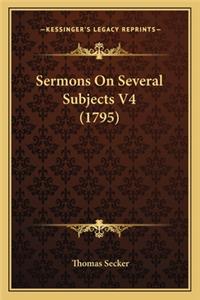 Sermons on Several Subjects V4 (1795)