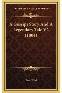 A Gossips Story And A Legendary Tale V2 (1804)