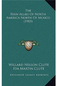 The Fern Allies of North America North of Mexico (1905)