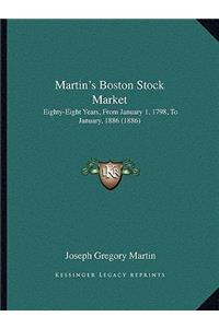 Martin's Boston Stock Market