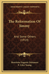 The Reformation of Jimmy