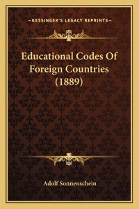 Educational Codes Of Foreign Countries (1889)