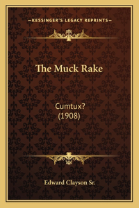 Muck Rake