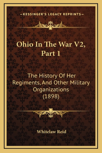 Ohio In The War V2, Part 1