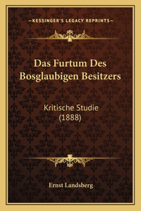 Furtum Des Bosglaubigen Besitzers