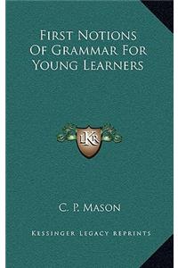 First Notions of Grammar for Young Learners