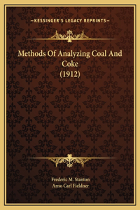 Methods Of Analyzing Coal And Coke (1912)