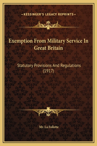 Exemption From Military Service In Great Britain