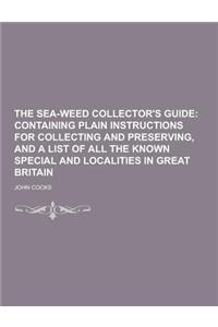 The Sea-Weed Collector's Guide