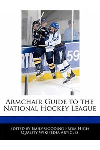 Armchair Guide to the National Hockey League