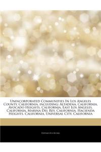 Articles on Unincorporated Communities in Los Angeles County, California, Including