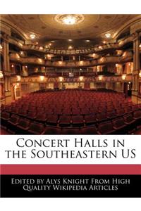 Concert Halls in the Southeastern Us