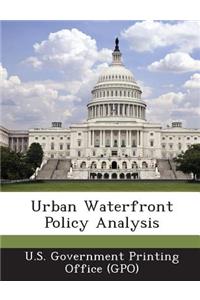 Urban Waterfront Policy Analysis