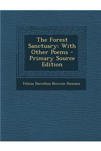 The Forest Sanctuary