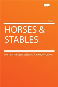 Horses & Stables