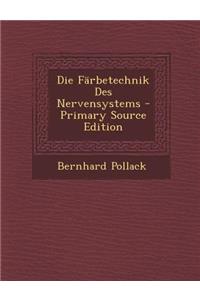 Die Farbetechnik Des Nervensystems