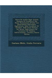 Storia Ed Analisi Degli Antichi Romanzi Di Cavalleria E Dei Poemi Romanzeschi D'Italia